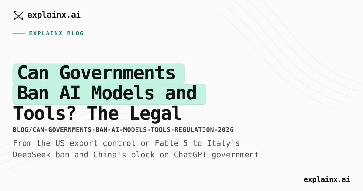 Can Governments Ban AI Models and Tools? The Legal Reality in 2026