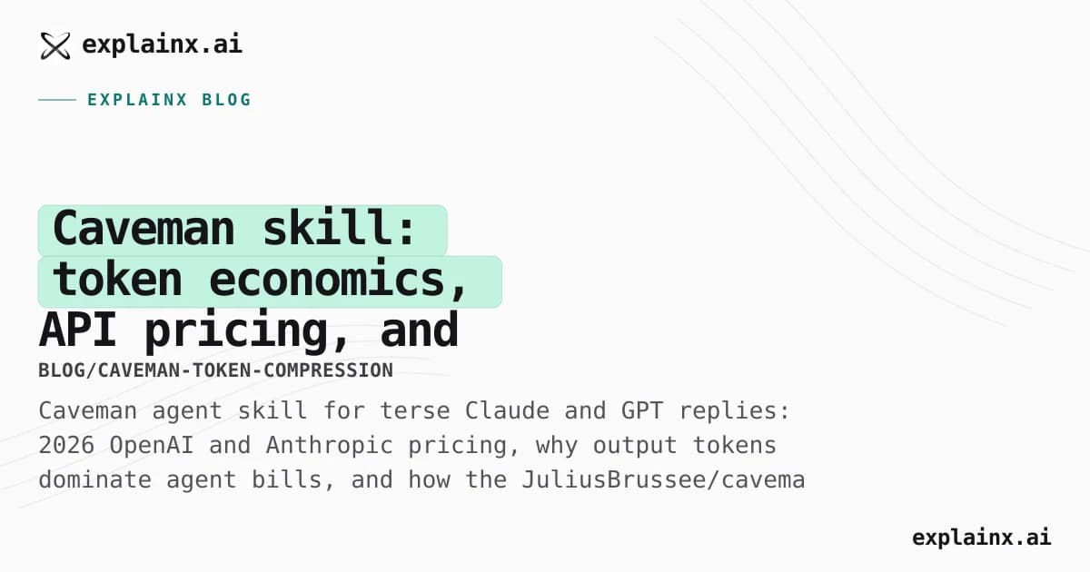 Caveman skill: token economics, API pricing, and cutting verbose LLM output in agents
