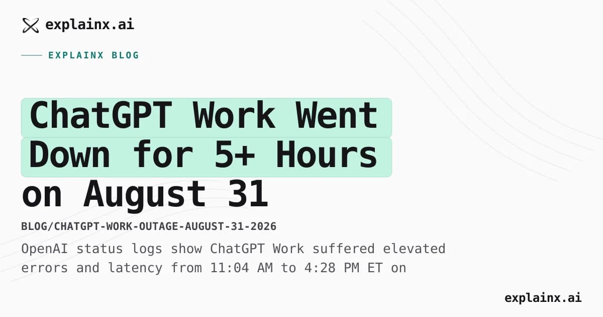 ChatGPT Work Went Down for 5+ Hours on August 31