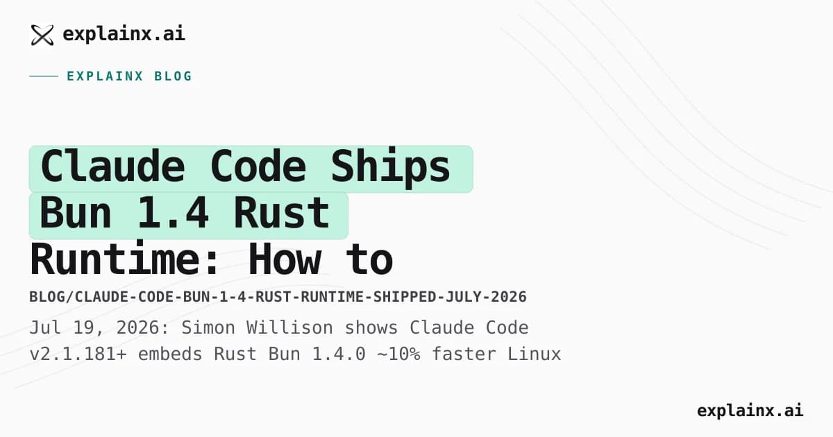 Claude Code Ships Bun 1.4 Rust Runtime: How to Verify What Changed