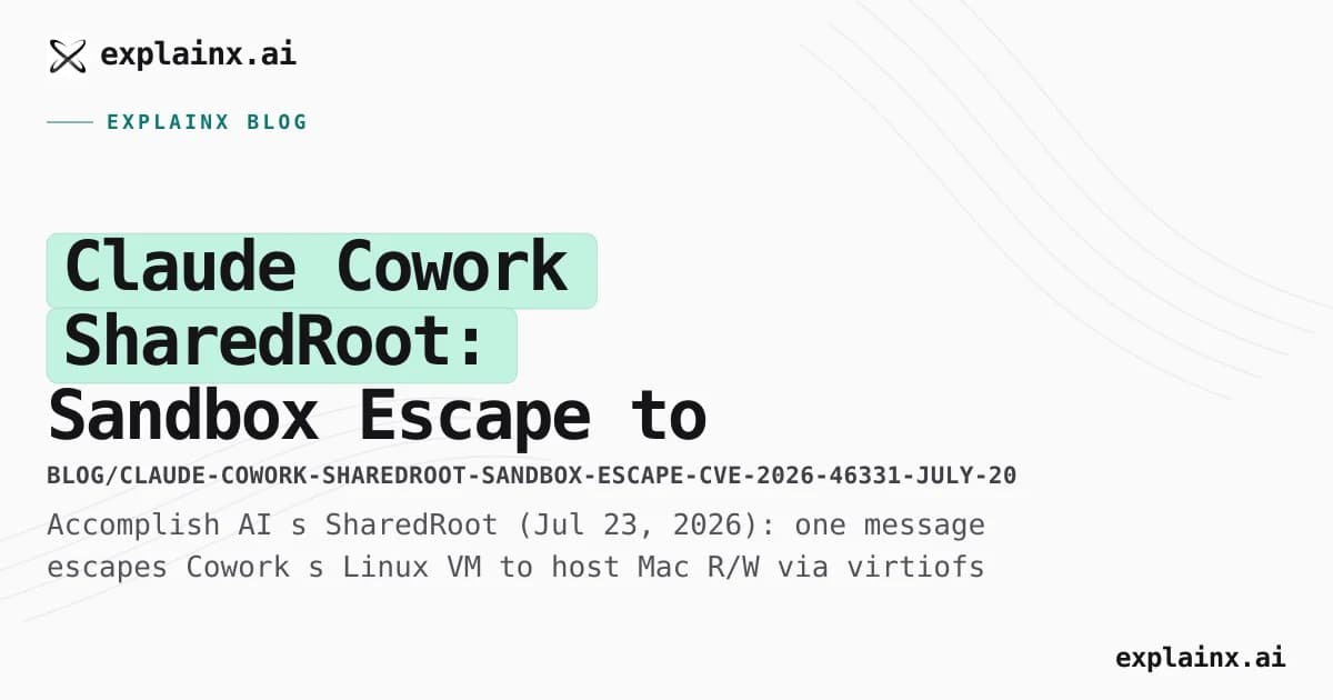 Claude Cowork SharedRoot: Sandbox Escape to the Host Mac