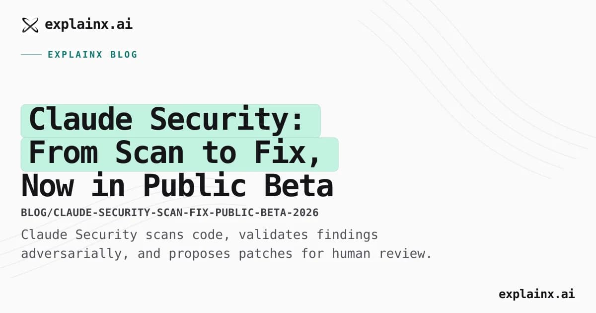 Claude Security: From Scan to Fix, Now in Public Beta for Enterprise