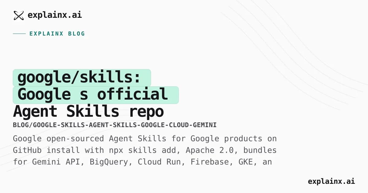 google/skills: Google’s official Agent Skills repo for Cloud, Gemini, and recipes