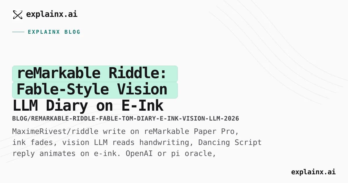 reMarkable Riddle: Fable-Style Vision LLM Diary on E-Ink (Tom Riddle's Diary)