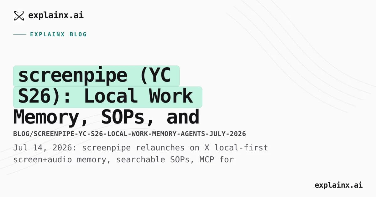 screenpipe (YC S26): Local Work Memory, SOPs, and AI Agents via MCP