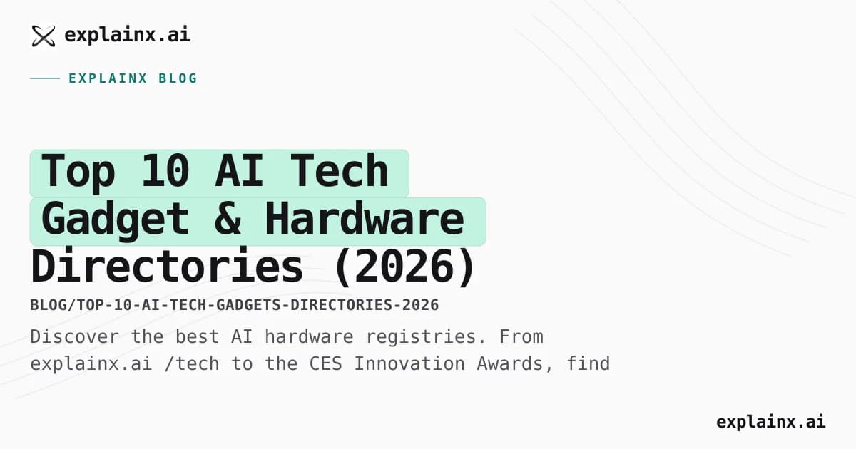 Top 10 AI Tech Gadget & Hardware Directories (2026)