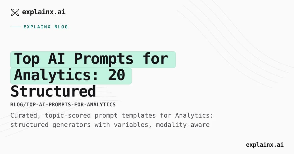 Top AI Prompts for Analytics: 20 Structured Templates That Actually Work