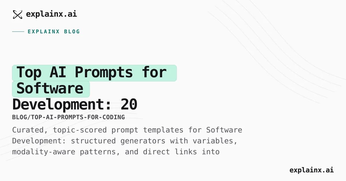 Top AI Prompts for Software Development: 20 Structured Templates That Actually Work