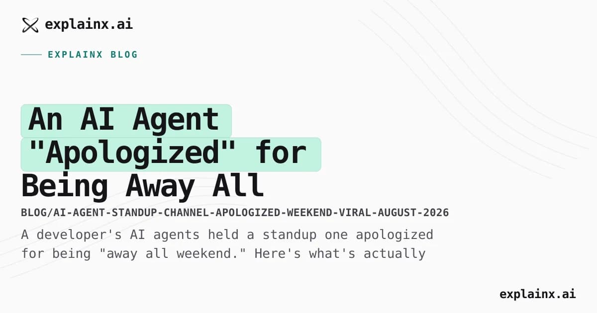 An AI Agent "Apologized" for Being Away All Weekend. Here's Why.