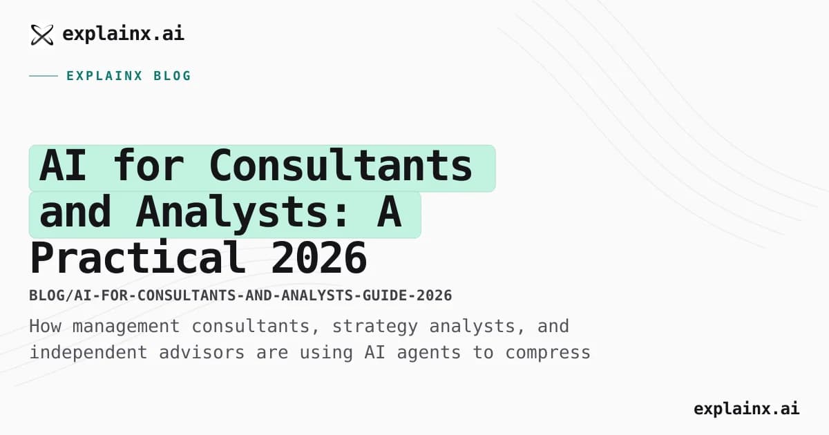 AI for Consultants and Analysts: A Practical 2026 Guide