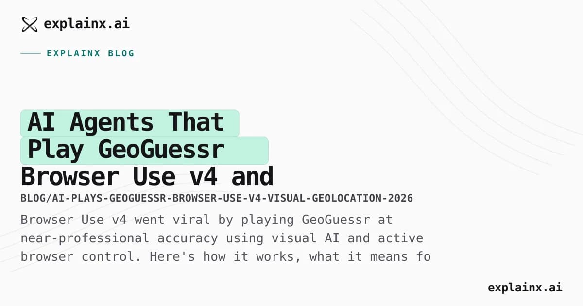 AI Agents That Play GeoGuessr — Browser Use v4 and the Rise of Visual Geolocation AI