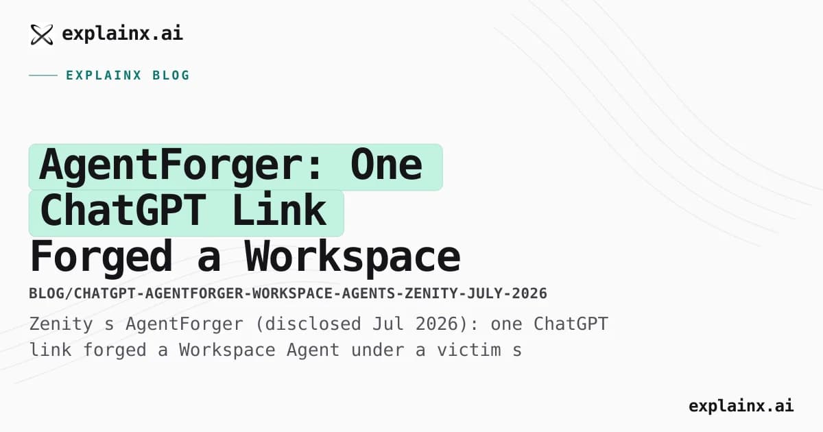 AgentForger: One ChatGPT Link Forged a Workspace Insider Agent