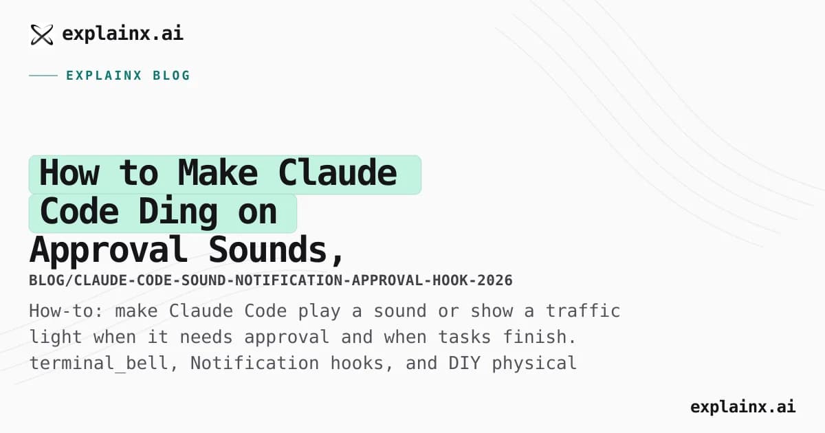 How to Make Claude Code Ding on Approval — Sounds, Hooks & Traffic Lights