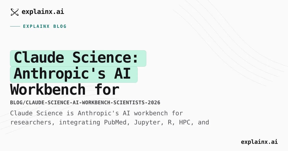 Claude Science: Anthropic's AI Workbench for Scientists [2026 ...