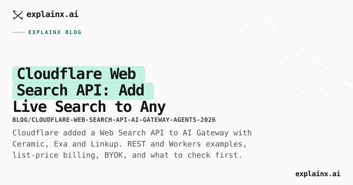 Cloudflare Web Search API: Add Live Search to Any Agent Through AI Gateway