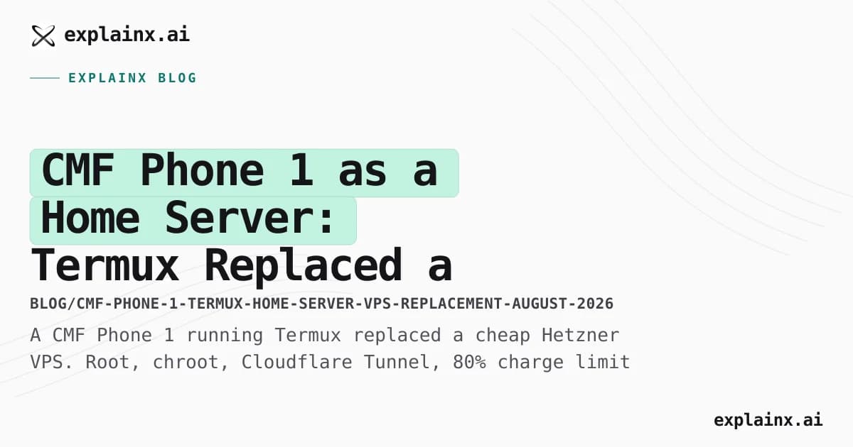 CMF Phone 1 as a Home Server: Termux Replaced a Hetzner VPS