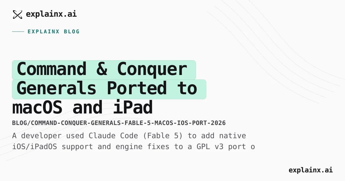 Command & Conquer Generals Ported to macOS and iPad Using Claude Fable 5