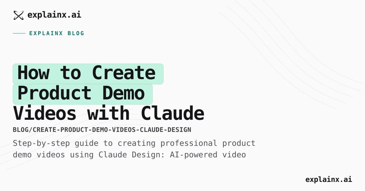 How to Create Product Demo Videos with Claude Design in 2026