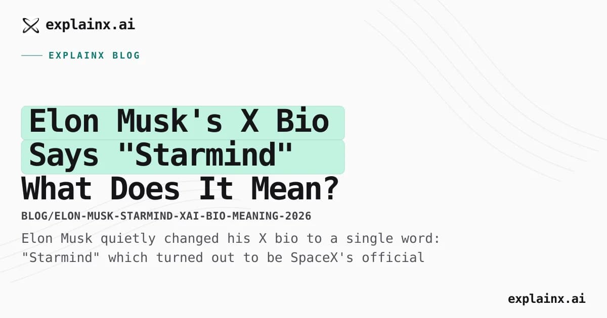 Elon Musk's X Bio Says "Starmind" — What Does It Mean?