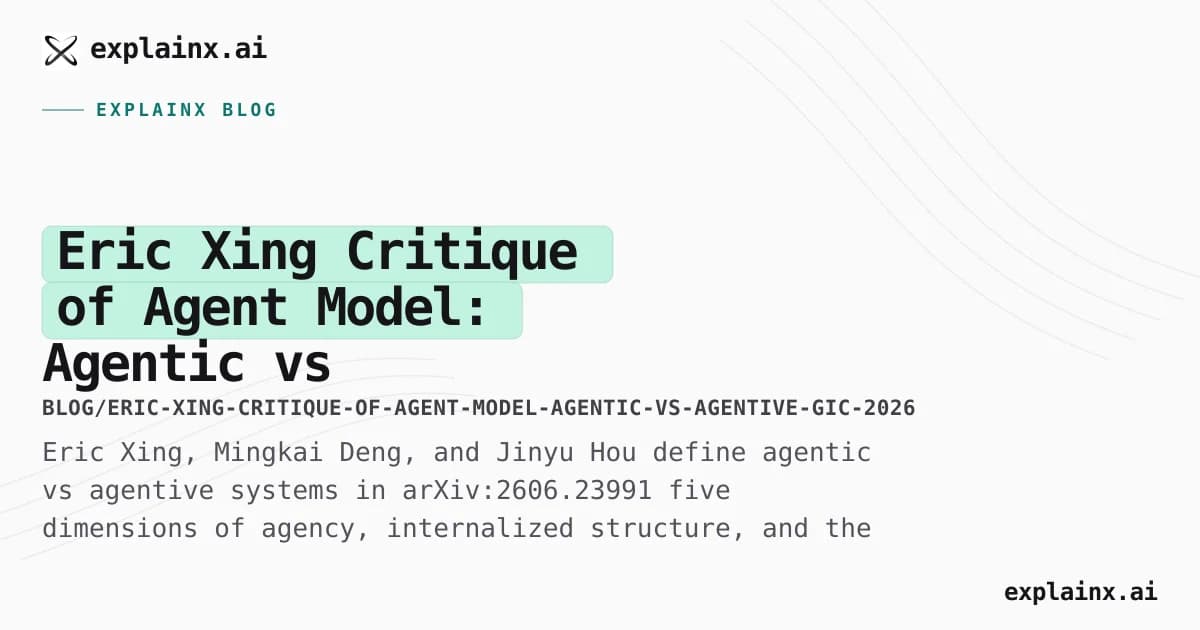 Eric Xing Critique of Agent Model: Agentic vs Agentive AI and the GIC Architecture