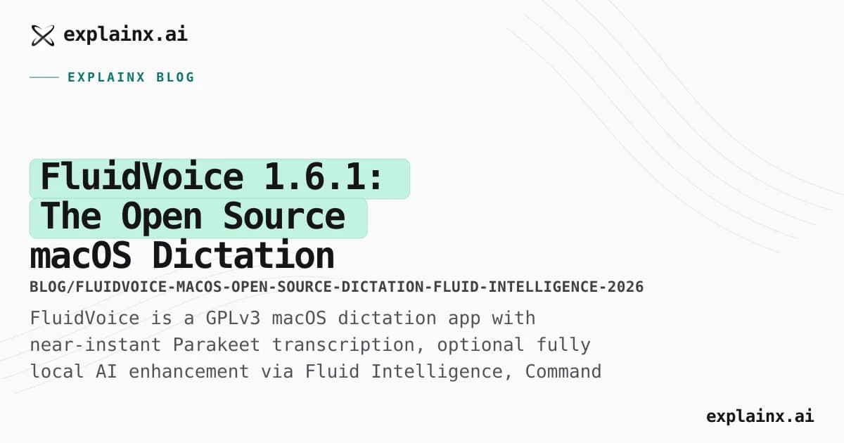 FluidVoice 1.6.1: The Open Source macOS Dictation App With On-Device STT and Fluid Intelligence