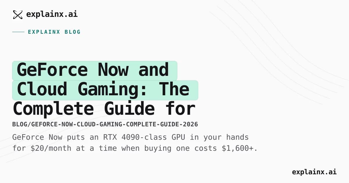 Complete Now GeForce Now and Cloud Gaming in 2026: Complete Guide to Streaming PC ...