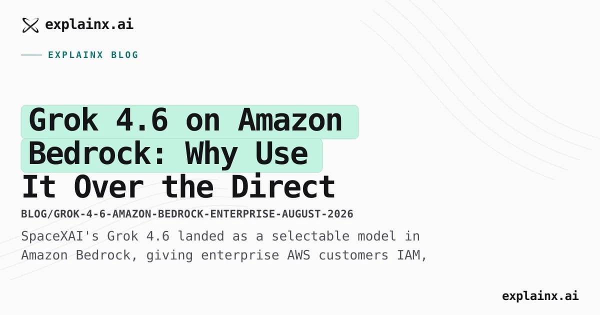 Grok 4.6 on Amazon Bedrock: Why Use It Over the Direct API?