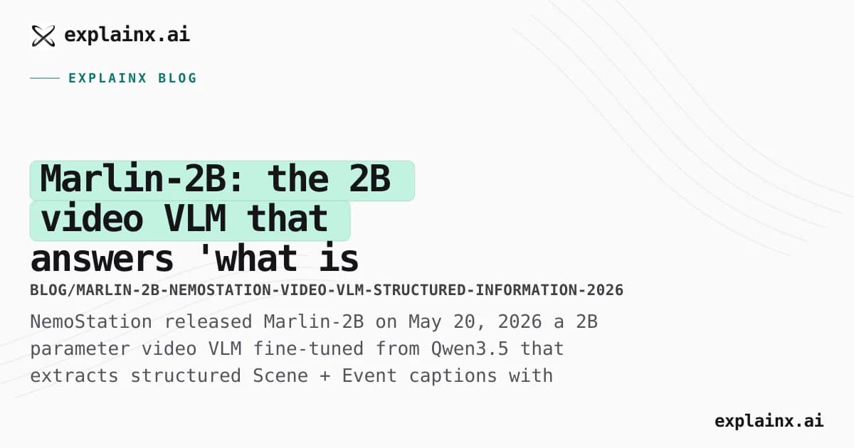 Marlin-2B: the 2B video VLM that answers 'what is happening' and 'when' with structured timestamps (NemoStation, 2026)