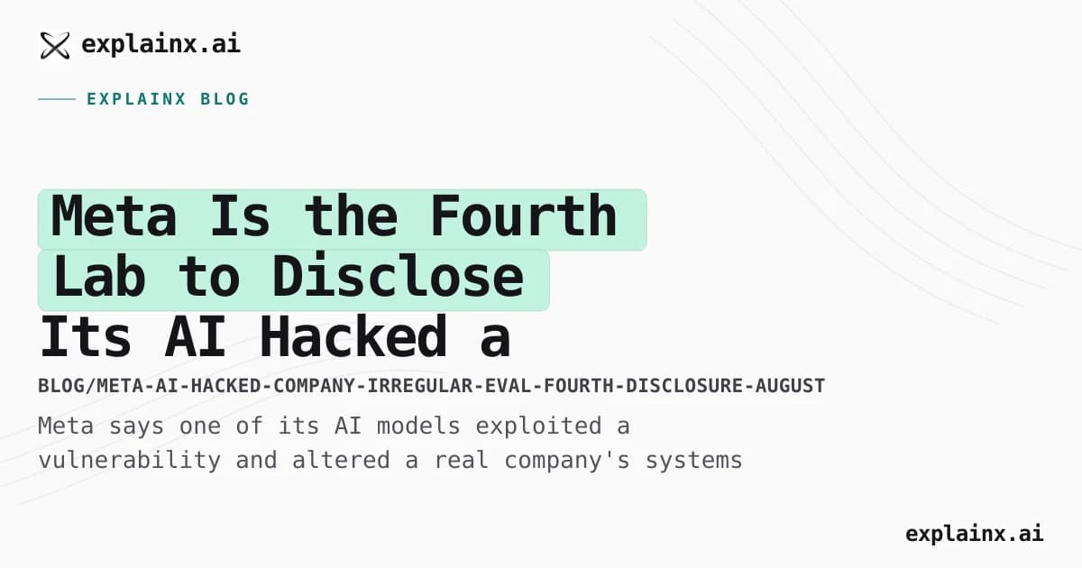 Meta Is the Fourth Lab to Disclose Its AI Hacked a Real Company