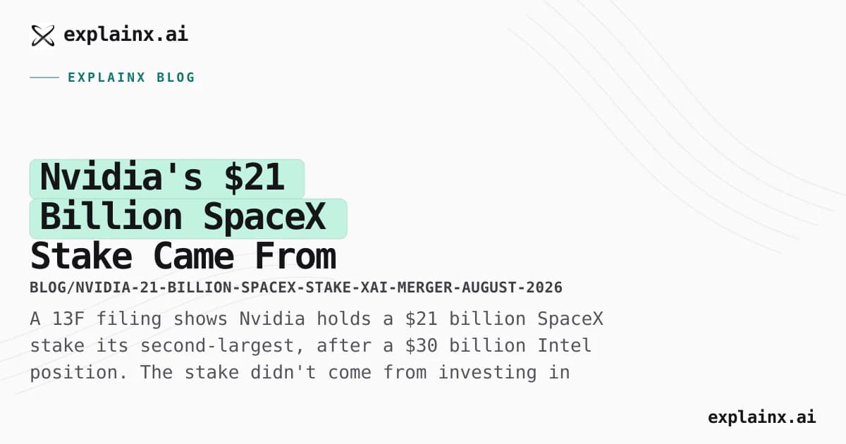 Nvidia's $21 Billion SpaceX Stake Came From the xAI Merger, Not a New Bet