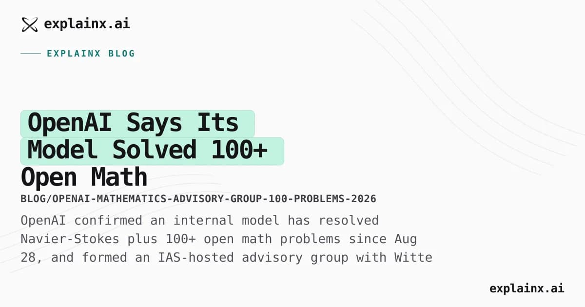 OpenAI Says Its Model Solved 100+ Open Math Problems, Forms Advisory Group