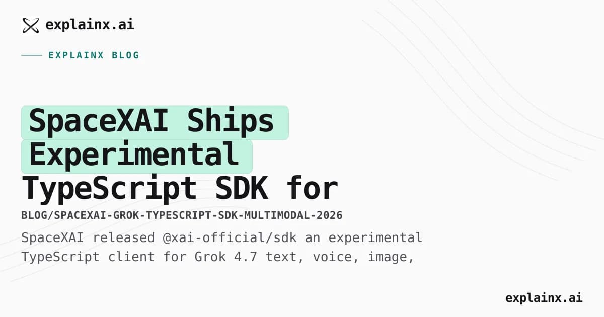 SpaceXAI Ships Experimental TypeScript SDK for Multimodal Grok