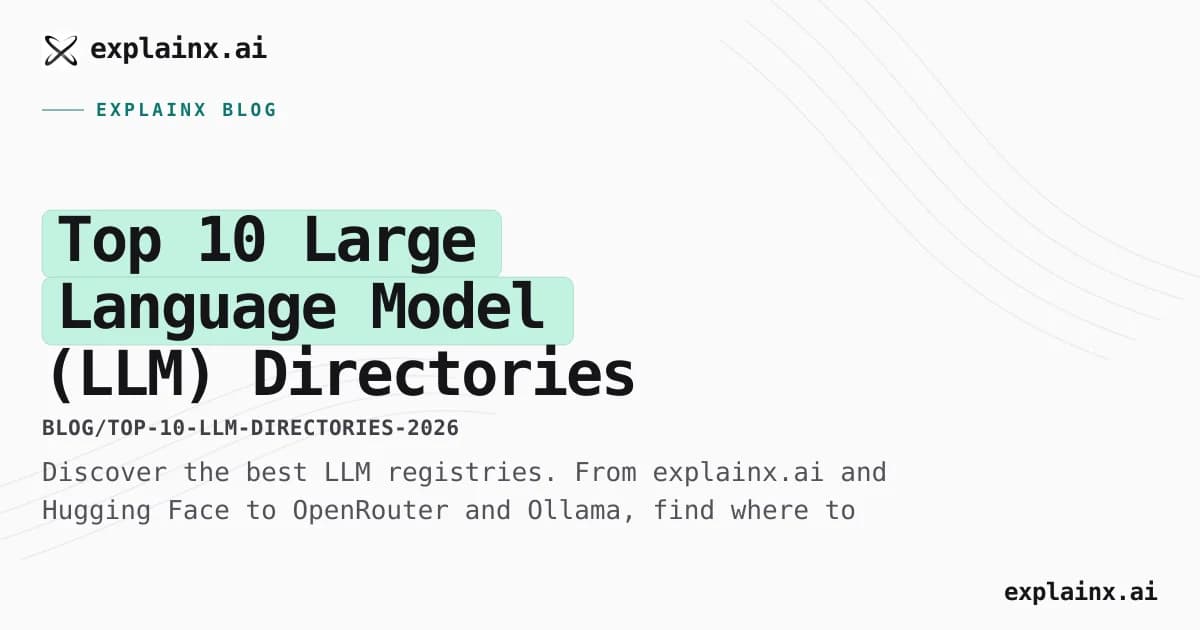 Top 10 Large Language Model (LLM) Directories & Hubs (2026)