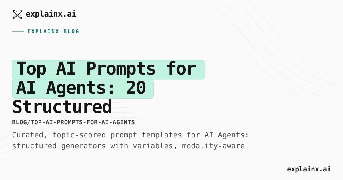 Top AI Prompts for AI Agents: 20 Structured Templates That Actually Work