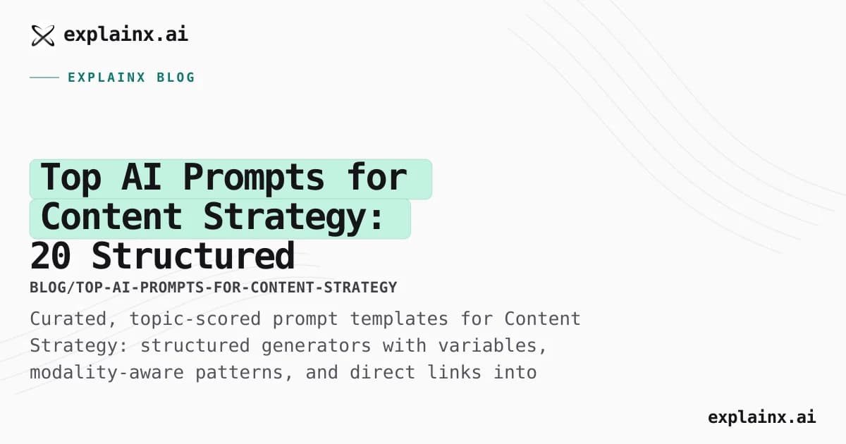 Top AI Prompts for Content Strategy: 20 Structured Templates That Actually Work