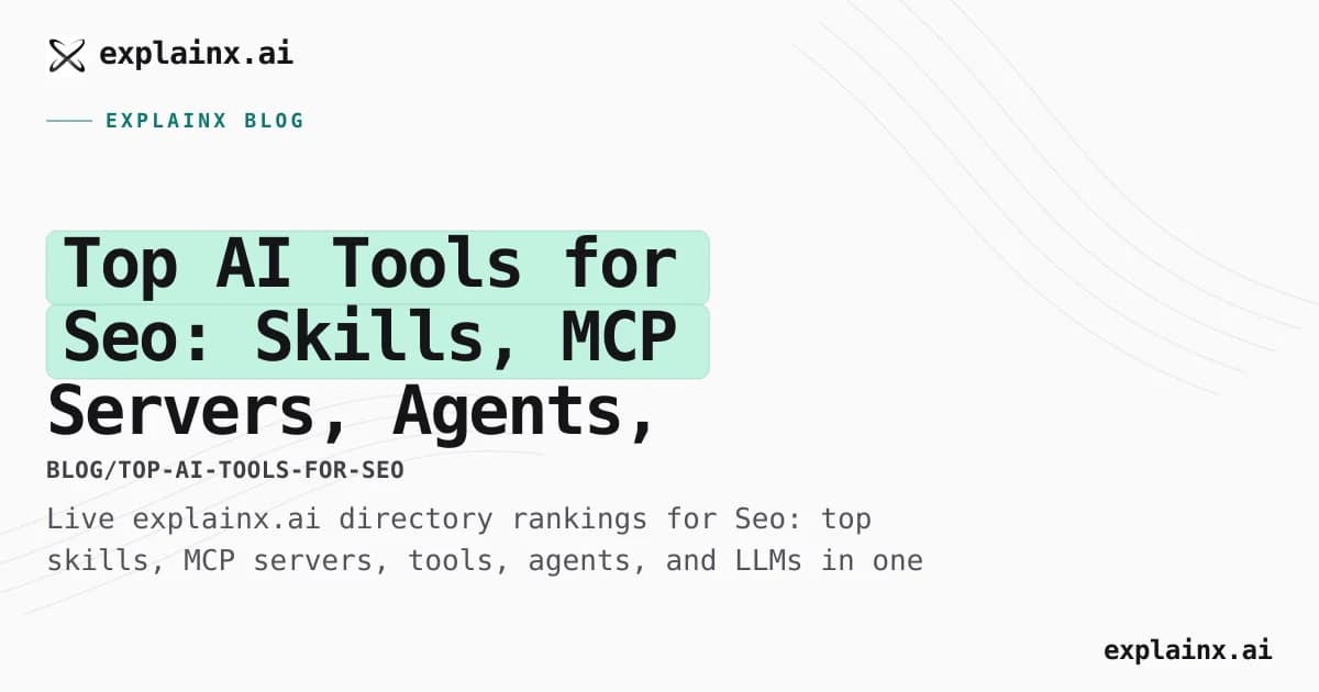 Top AI Tools for Seo: Skills, MCP Servers, Agents, and LLMs