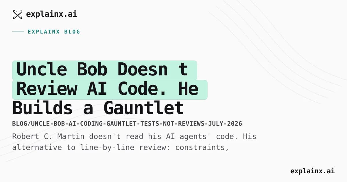 Uncle Bob Doesn’t Review AI Code. He Builds a Gauntlet Instead