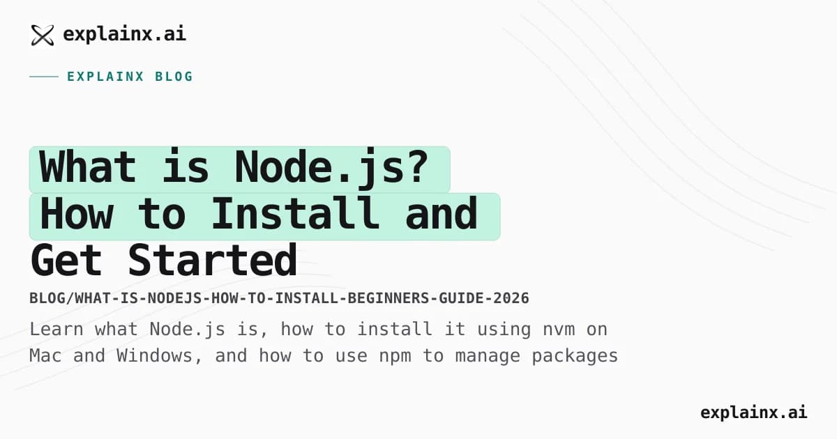 What is Node.js? How to Install and Get Started (Beginner Guide 2026)