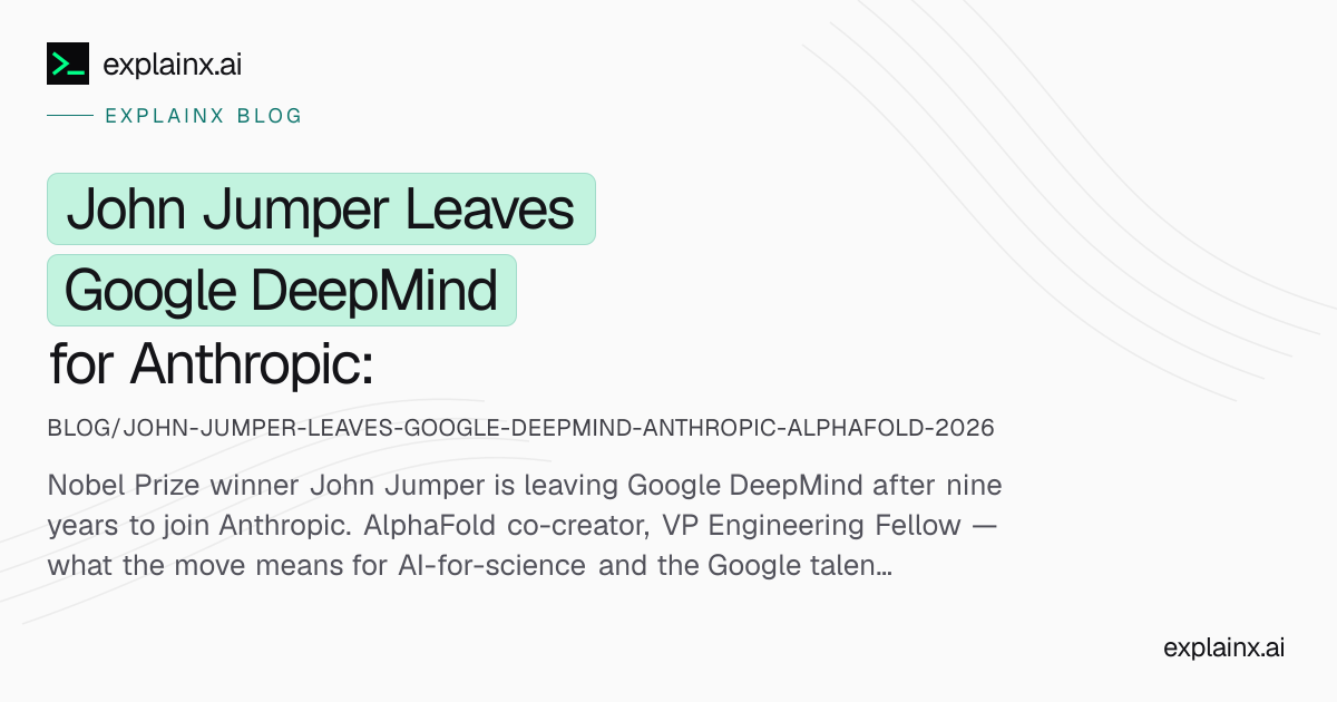 John Jumper Leaves DeepMind for Anthropic: AlphaFold Nobel Laureate (2026)