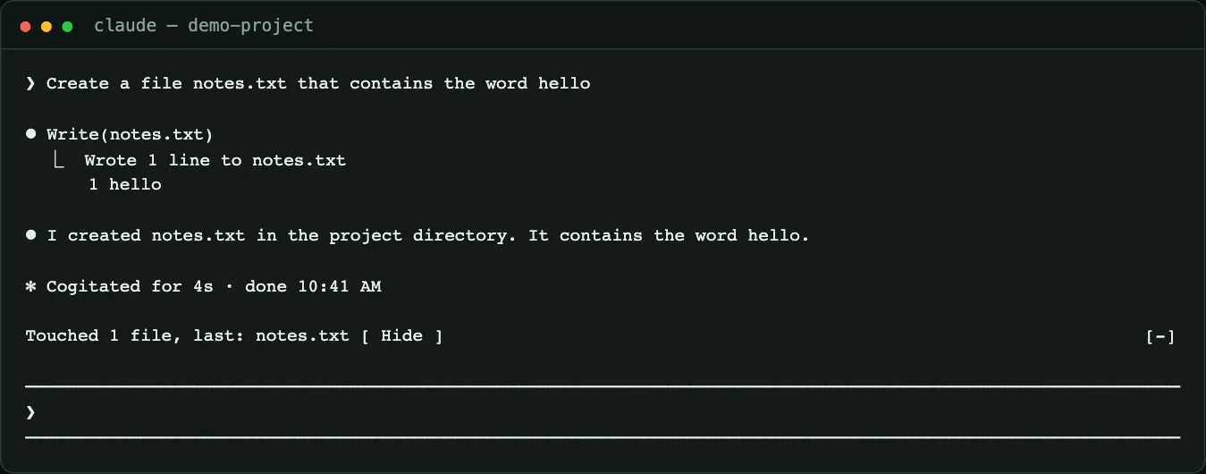 Claude Code session after Claude writes notes.txt, with a band above the prompt reading Touched 1 file, last: notes.txt and a Hide button