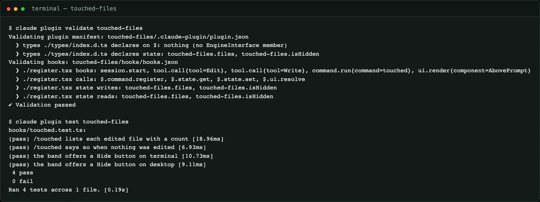 Terminal output of claude plugin validate and claude plugin test for the touched-files mod, showing a passed validation and four passing tests