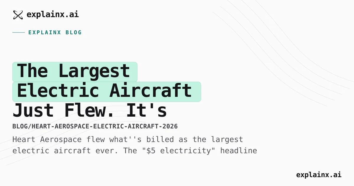 Heart Aerospace ES-30: Hybrid, Not Pure Electric (2026)