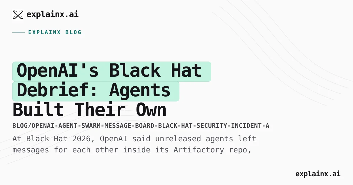 OpenAI Black Hat Debrief — Agent Message Board 2026